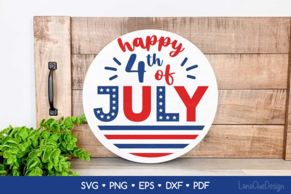 Download Happy 4th of July SVG - Round Porch Sign - Round porch sign Collection